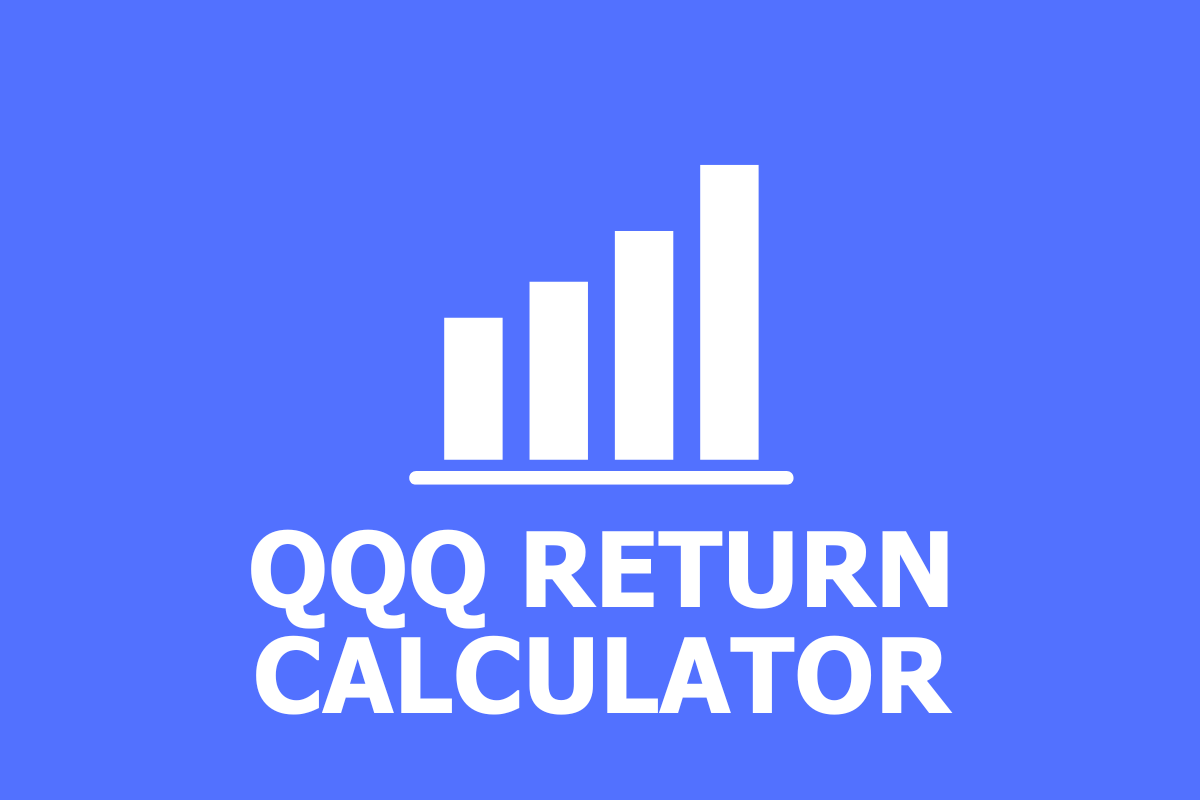 QQQ Return Calculator Nasdaq 100